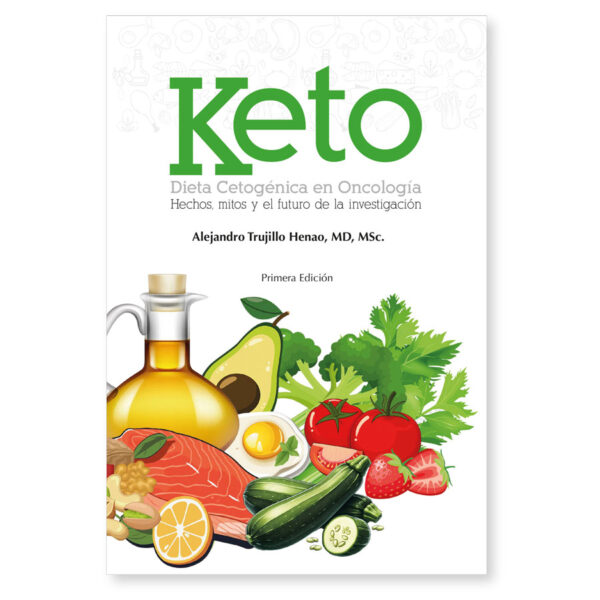 Ebook Keto. Dieta Cetogénica en Oncología